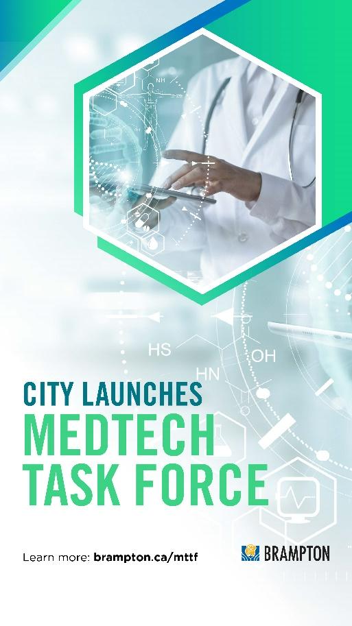 City launches MedTech Task Force, highlighting medical technology and innovation in Brampton. Learn more online.